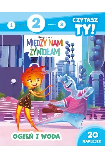 Ogień i woda. Między nami żywiołami. Poziom 2. 1, 2, 3, czytasz ty!