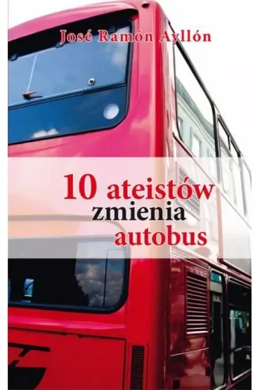 10 ateistów zmienia autobus