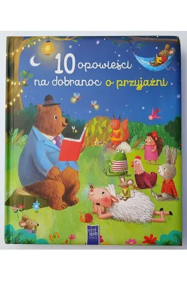 10 opowieści na dobranoc o przyjaźni