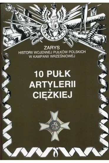 10 Pułk Artylerii Ciężkiej