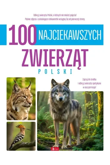 100 najciekawszych zwierząt Polski