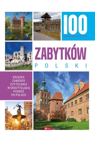 100 najpiękniejszych zabytków Polski