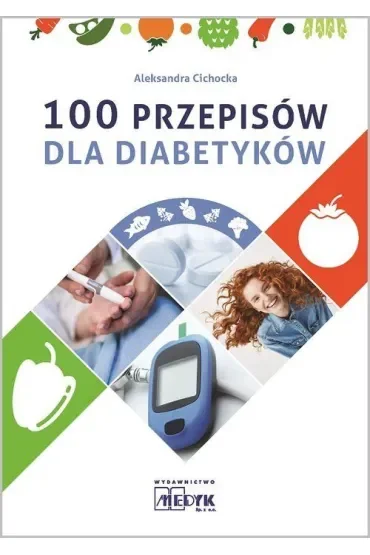 100 przepisów dla diabetyków