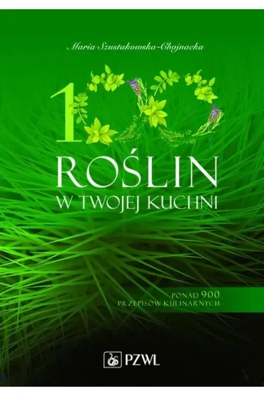 100 roślin w Twojej kuchni