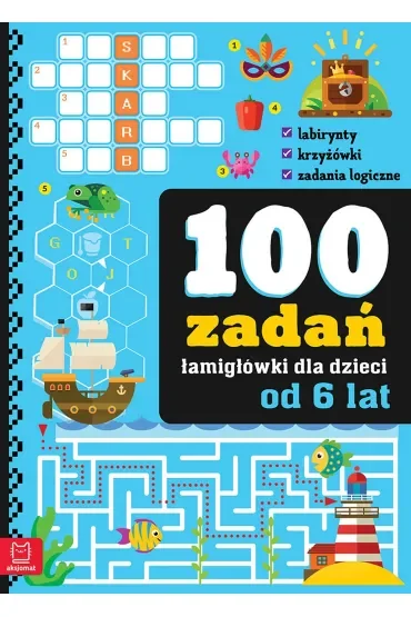 100 zadań - łamigłówki dla dzieci od 6 lat