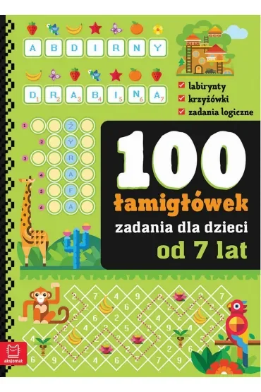 100 zadań - łamigłówki dla dzieci od 7 lat