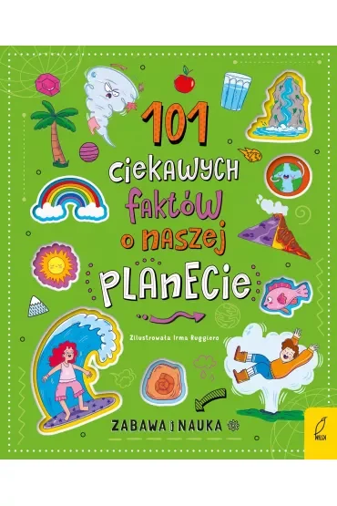 101 ciekawych faktów o naszej planecie