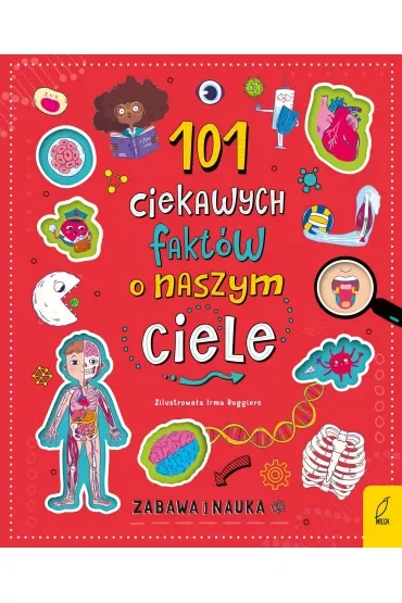 101 ciekawych faktów o naszym ciele