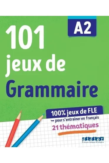 101 jeux de grammaire A2
