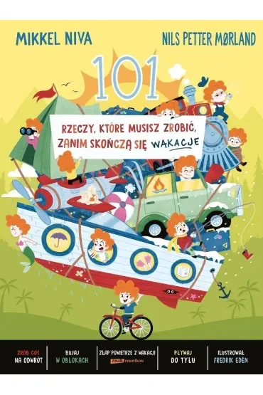 101 rzeczy, które musisz zrobić, zanim skończą się wakacje