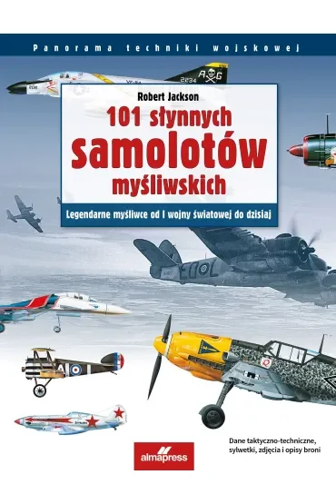 101 słynnych samolotów myśliwskich