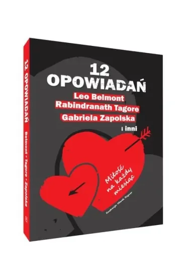 12 opowiadań. Miłość na każdy miesiąc