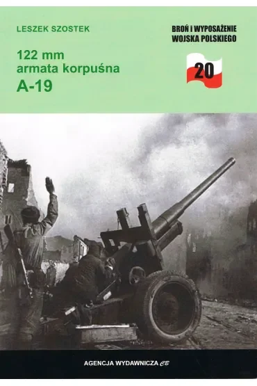 122 mm armata korpuśna A-19. Broń i wyposażenie Wojska Polskiego