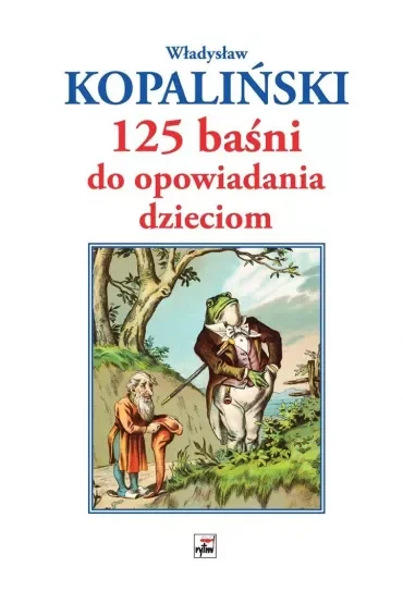 125 baśni do opowiadania dzieciom