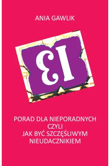 13 porad dla nieporadnych