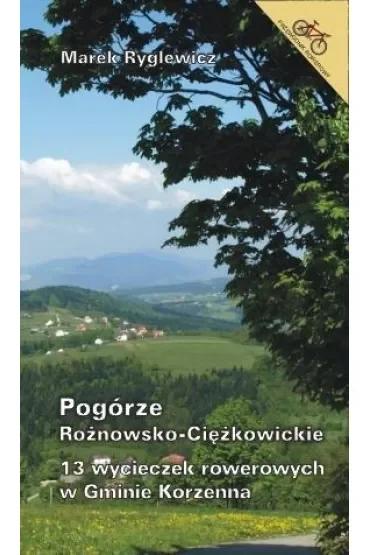 13 wycieczek rowerowych w Gminie Korzenna BR