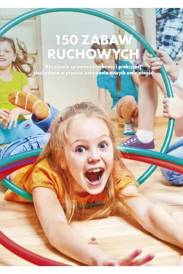 150 zabaw ruchowych