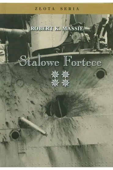 Stalowe fortece. Tom 4