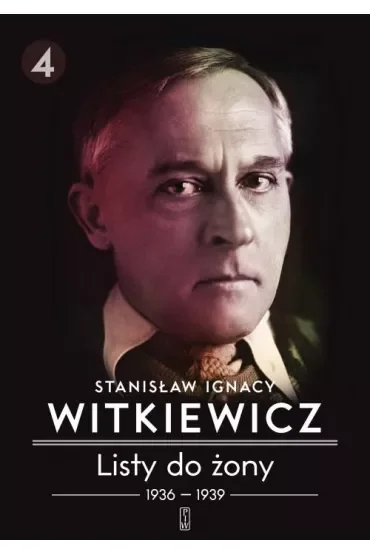 1936-1939. Listy do żony. Tom 4