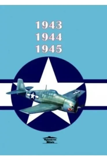 1943, 1944, 1945
