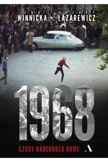 1968 Czasy nadchodzą nowe