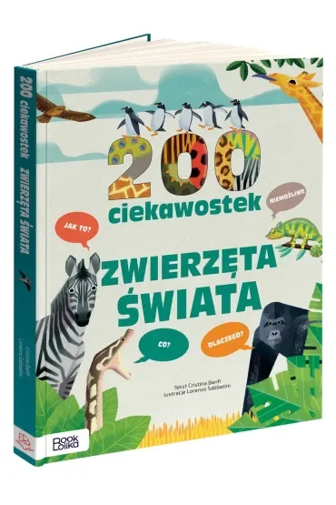 200 ciekawostek. Zwierzęta świata