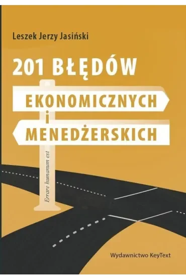 201 błędów ekonomicznych i menedżerskich