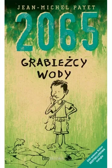 2065 Grabieżcy wody  Część II