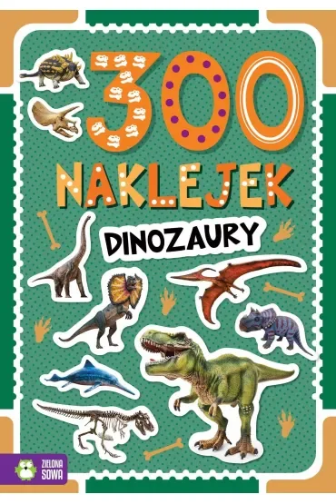 300 naklejek. Dinozaury