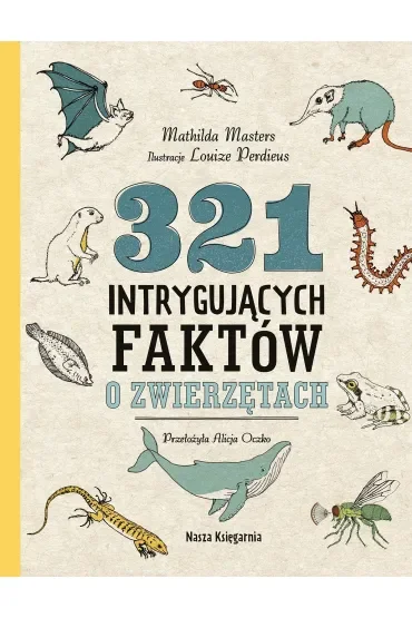 321 intrygujących faktów o zwierzętach