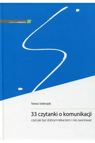 33 czytanki o komunikacji, czyli jak być dobrym..