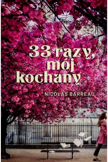 33 razy, mój kochany