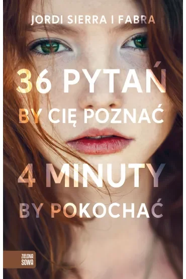 36 pytań by cię poznać. 4 minuty by pokochać