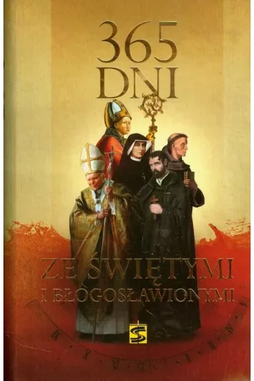 365 dni ze świętymi i błogosławionymi