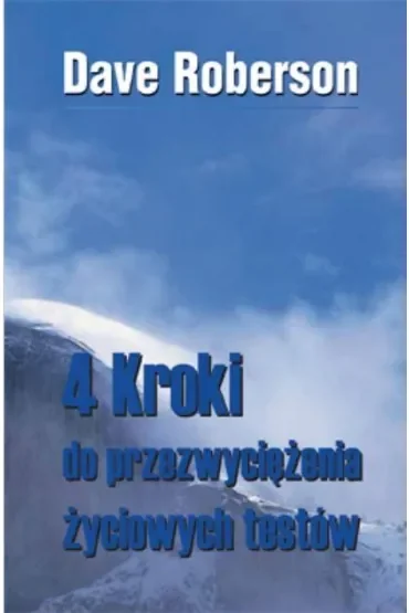 4 kroki do przezwyciężania życiowych testów