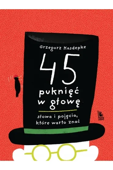 45 puknięć w głowę. Słowa i pojęcia, które warto znać