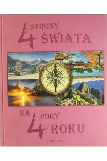 4 Strony Świata na 4 Pory Roku
