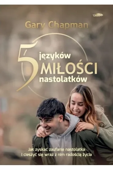 5 języków miłości nastolatków