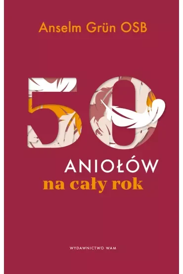 50 aniołów na cały rok