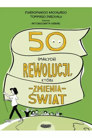 50 (małych) rewolucji, które zmienią świat