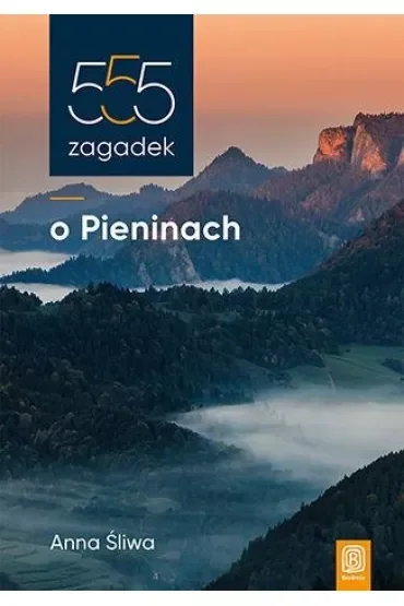 555 zagadek o Pieninach