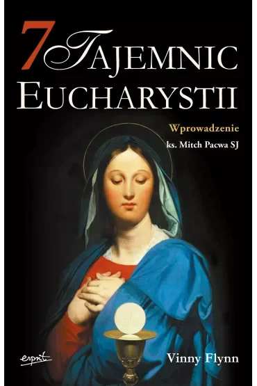 7 tajemnic Eucharystii