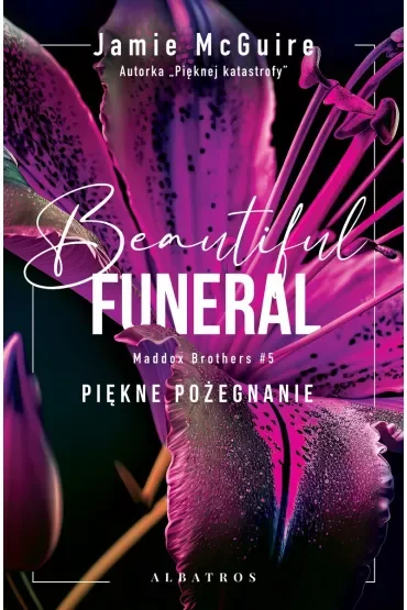 A Beautiful Funeral. Piękne pożegnanie. Maddox Brothers. Tom 5