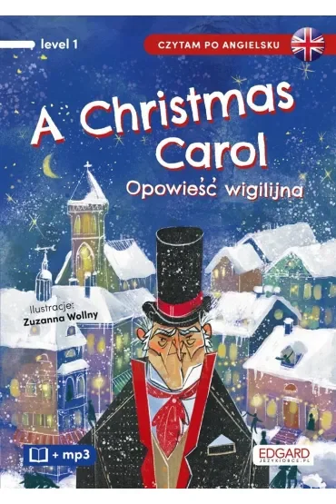 A Christmas Carol. Opowieść wigilijna