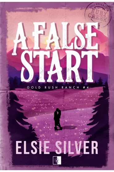 A False Start. Gold Rush Ranch. Tom 4