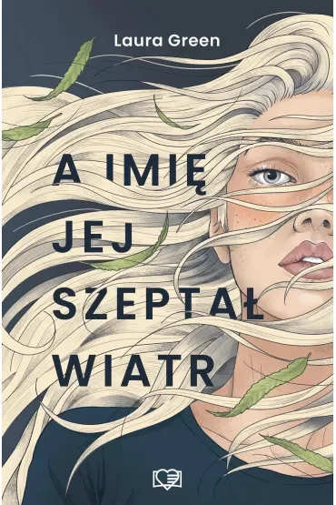 A imię jej szeptał wiatr