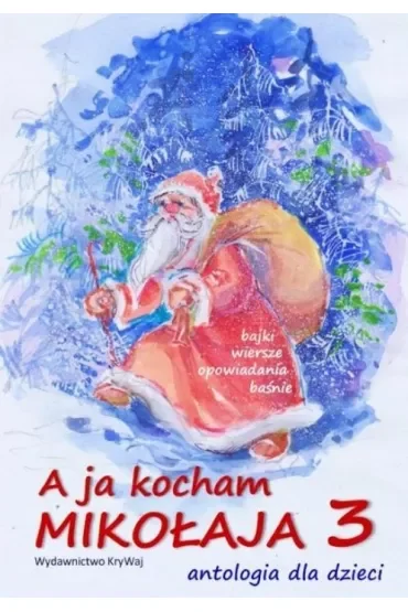 A ja kocham Mikołaja 3