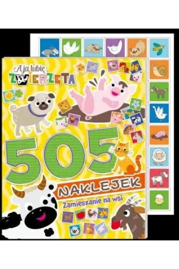 A ja lubię zwierzęta 505 naklejek część 1. Zamieszanie na wsi