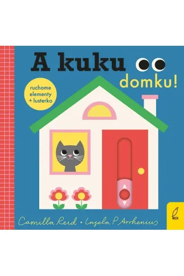 A kuku, domku!