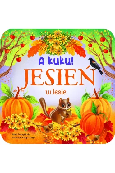 A kuku! Jesień w lesie